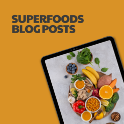 Superfoods Blog Posts – 50 Pre-Written Articles